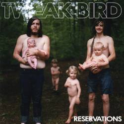 Tweak Bird : Reservations